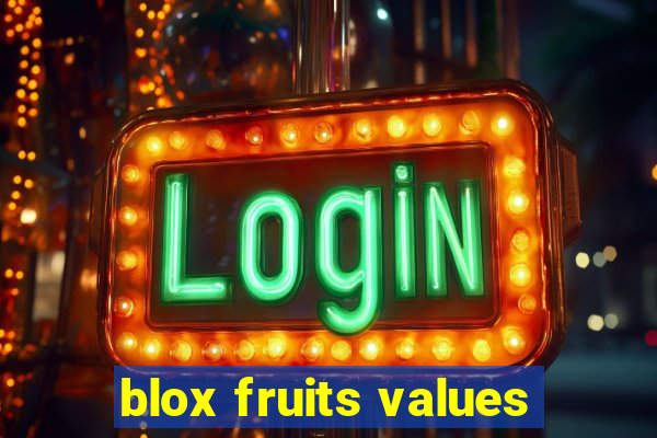 blox fruits values