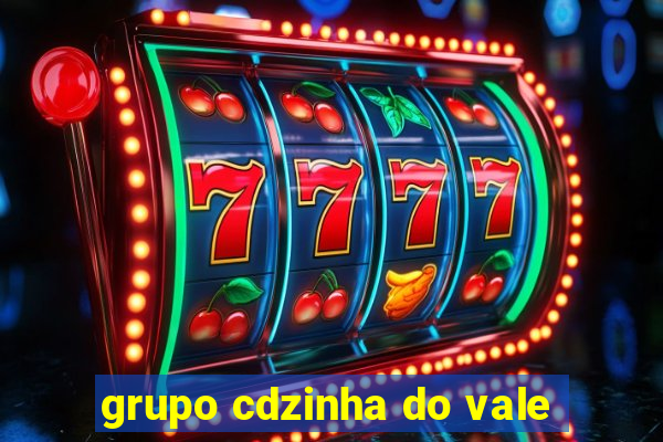 grupo cdzinha do vale