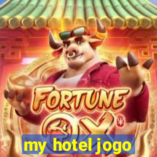 my hotel jogo