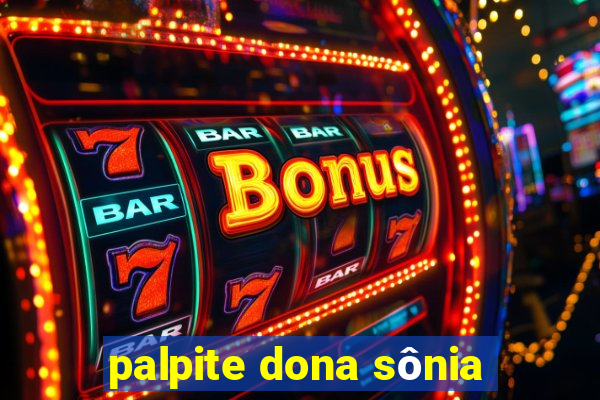 palpite dona sônia