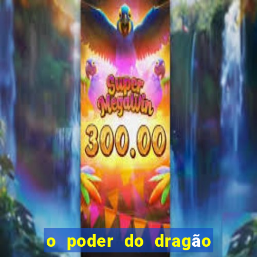 o poder do dragão livro pdf grátis