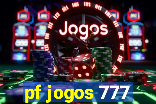 pf jogos 777