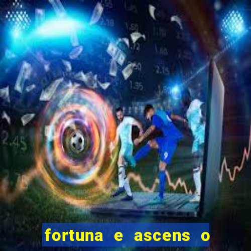 fortuna e ascens o livro pdf download