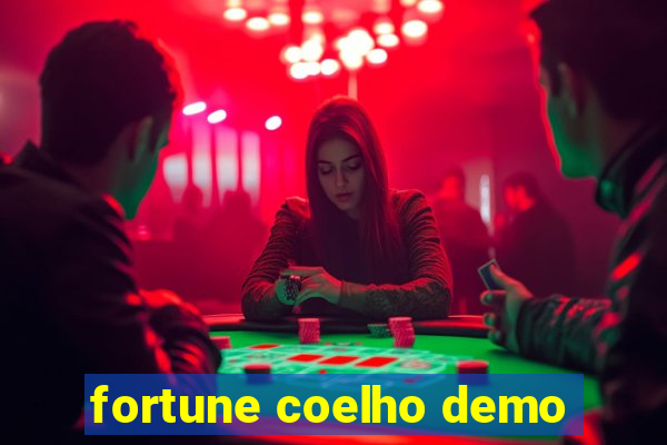 fortune coelho demo