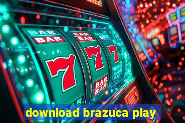 download brazuca play