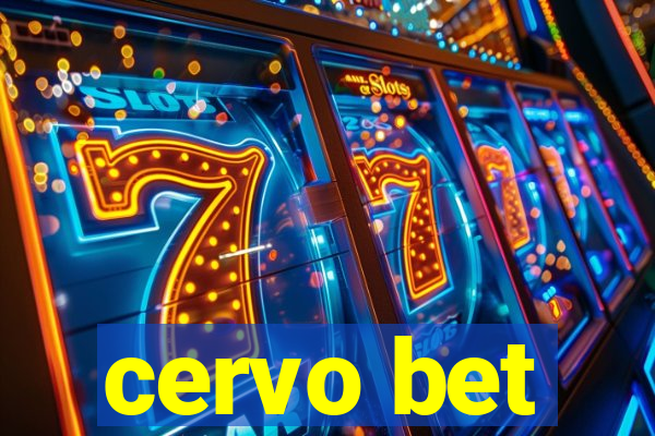 cervo bet