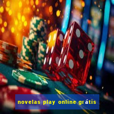 novelas play online grátis