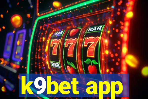 k9bet app