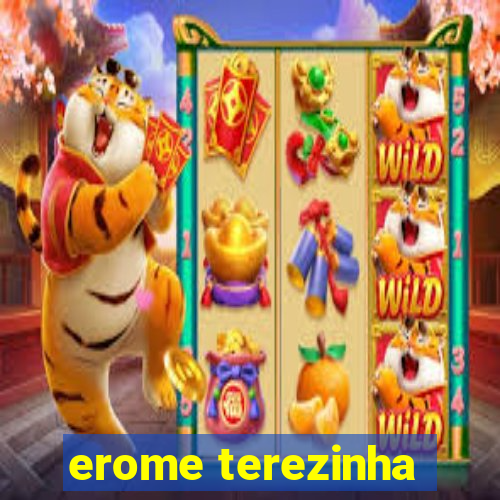 erome terezinha