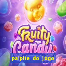 palpite do jogo aberto de hoje