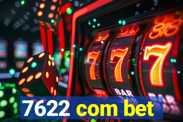 7622 com bet