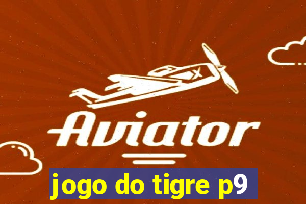 jogo do tigre p9