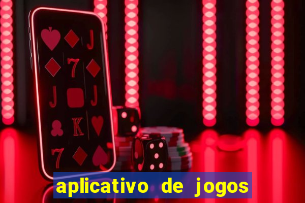 aplicativo de jogos que da bonus no cadastro