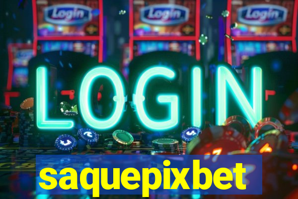 saquepixbet