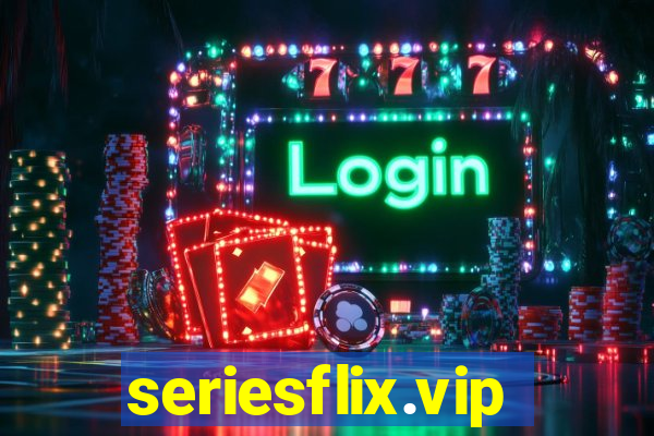 seriesflix.vip