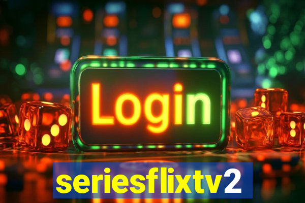 seriesflixtv2