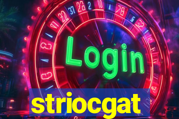 striocgat